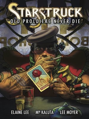 cover image of Starstruck: Old Proldiers Never Die